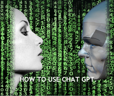 HOW TO USE CHATGPT.